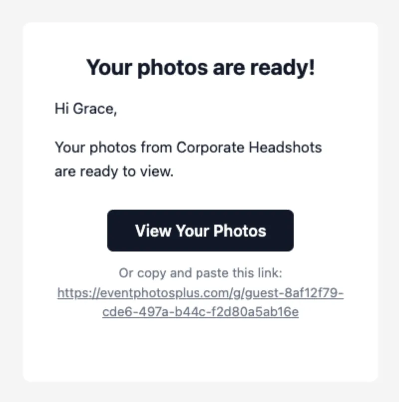 The email a guest receives: Your photos are ready, with a View Your Photos button and the link written out underneath